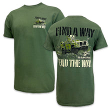 Load image into Gallery viewer, Marines Find A Way Lead The Way T-Shirt (OD Green)