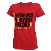 Load image into Gallery viewer, LADIES REMEMBER EVERYONE DEPLOYED T-SHIRT (RED) 1