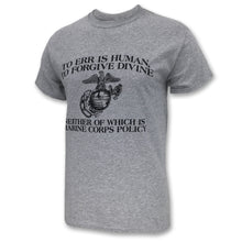 Load image into Gallery viewer, Marine Corps Err Is Human T-Shirt